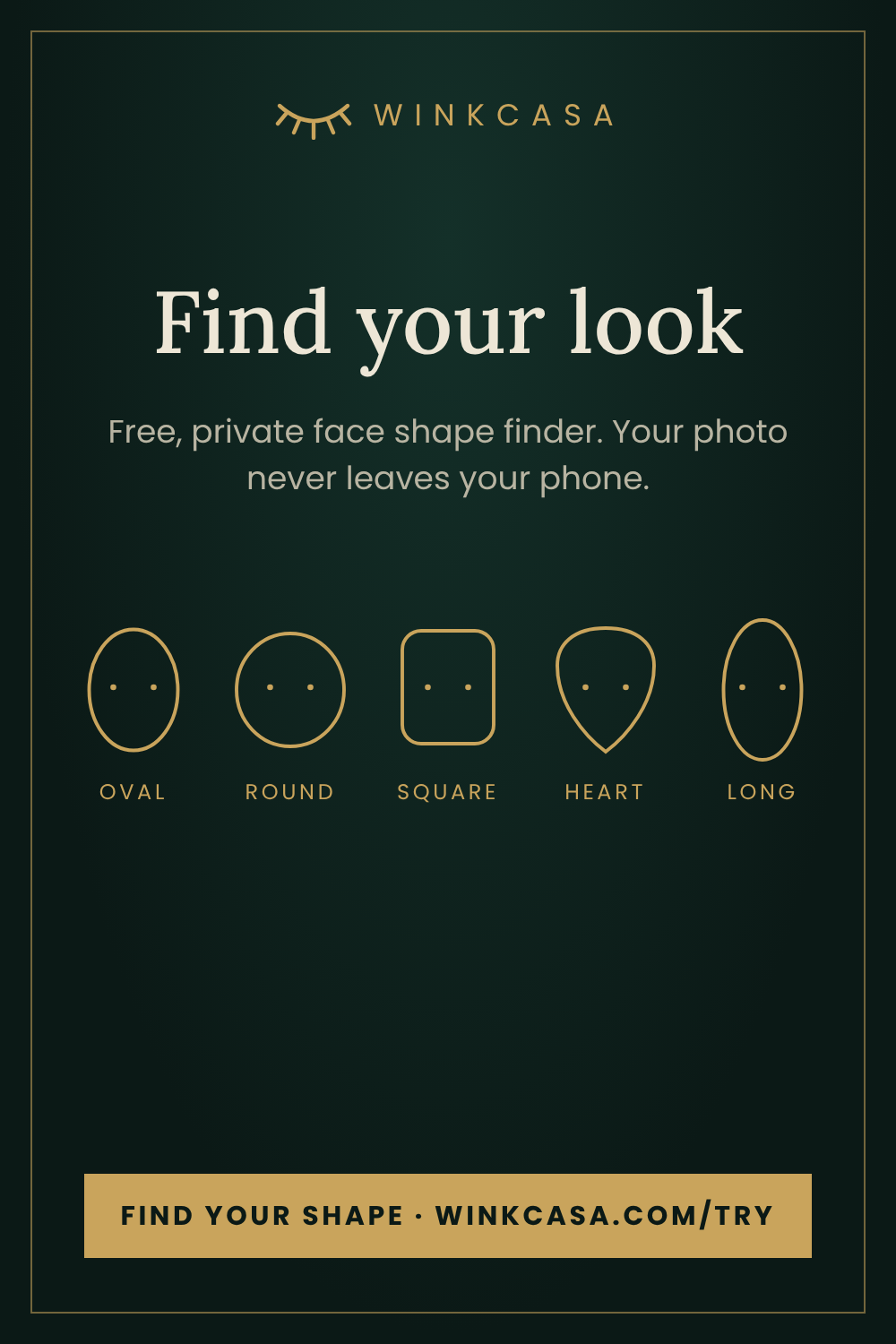 Find your look: free, private face shape finder by WinkCasa